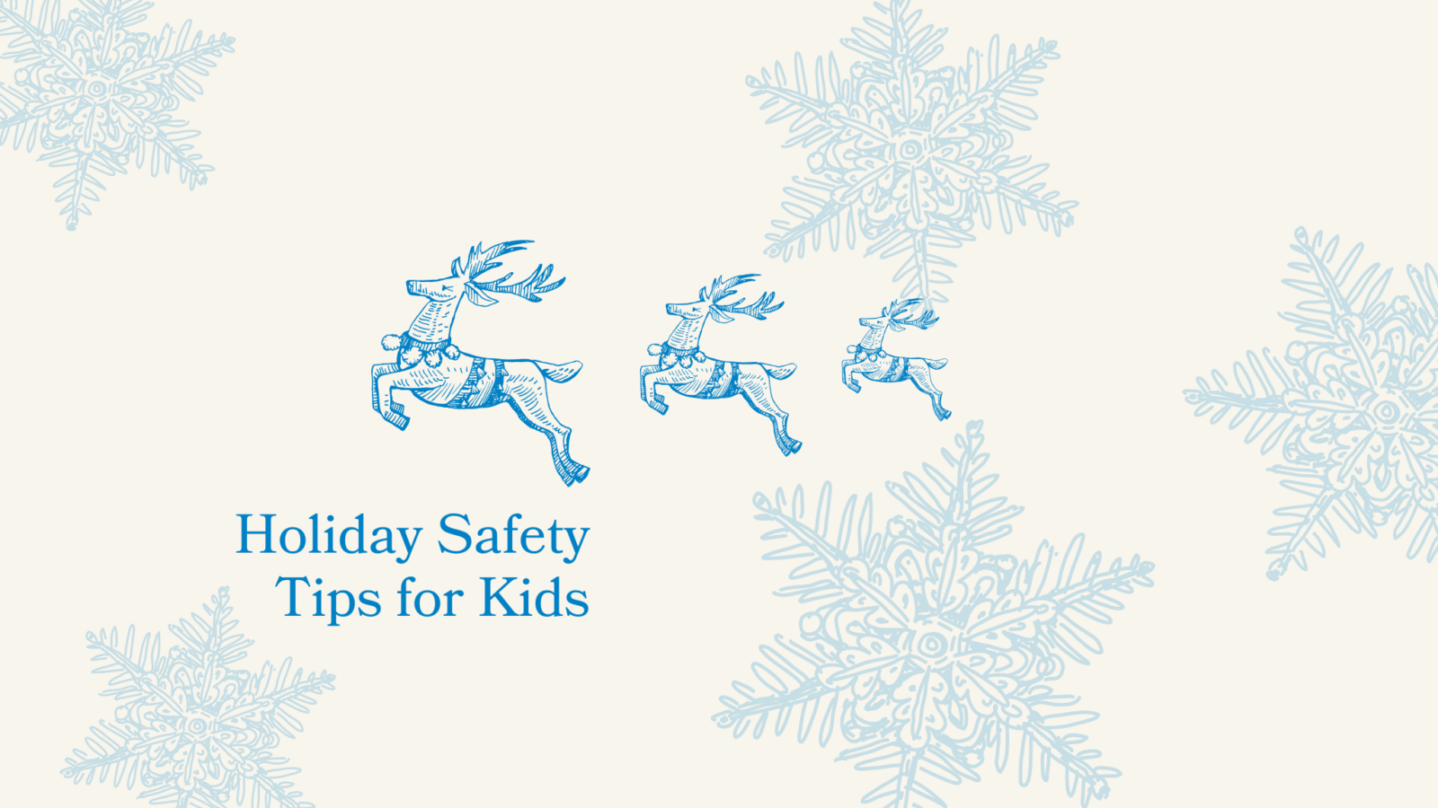 Center for Child Protection Keeping Kids Safe during Holiday Season Blog