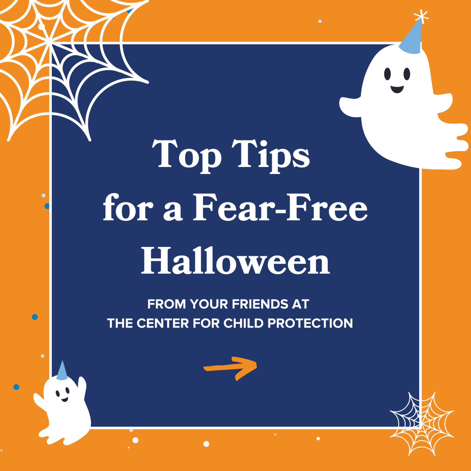 Top Tips for a Fear-Free Halloween